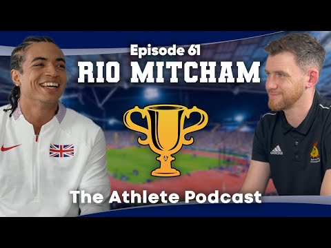 TEAM GB SPRINTER RIO MITCHAM | The Athlete Podcast