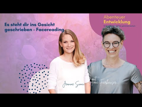 Es steht dir ins Gesicht geschrieben – Facereading