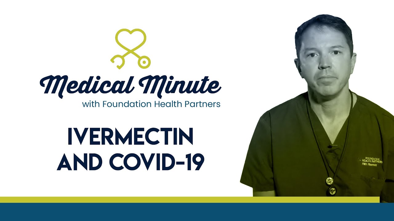 Medical Minute Ivermectin