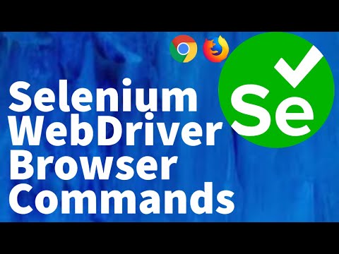 Selenium Tutorial for Beginners 10 Selenium WebDriver Browser Commands