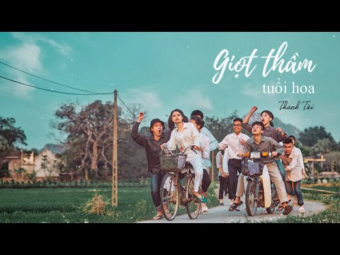 Giọt thầm tuổi hoa - Thanh Tài