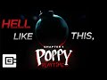 Fan Made CG5 HELL LIKE THIS Poppy Playtime Chapter 4 Song