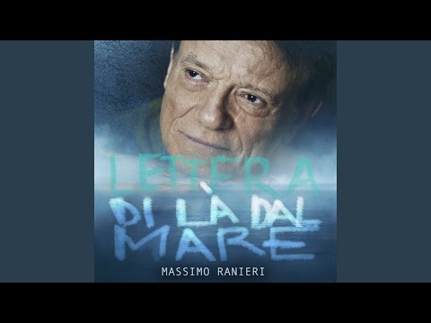 Video thumbnail for Lettera di l� dal mare