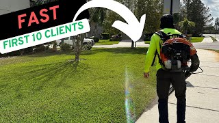 How To GET Your FIRST 10 Customers In Lawn Care | Chase Grant