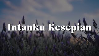 Download lagu Intanku Kesepian (Lirik)  - Wings,  Samudera,  Crossfire mp3