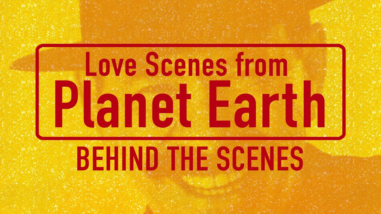 Love Scenes from Planet Earth 1998 - BEHIND THE SCENES