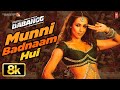 Malaika Arora Munni Badnaam Hui 8K Song Dabangg Salman Khan Sonu Sood Lalit Pandit