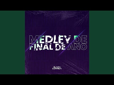 Medley Final De Ano