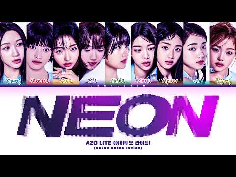 A2O LITE NEON Lyrics (에이투오 라이트 NEON 가사) (Color Coded Lyrics)