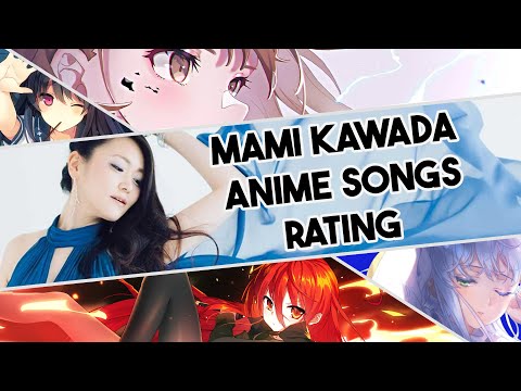 Mami Kawada Anime Songs Rating [Group Rating]