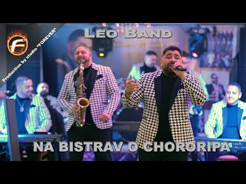 Leo Band - NA BISTRAV O CHORORIPA