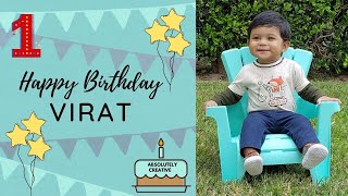 Happy 1st Birthday to our Little Prince &quot;Virat&quot; | Virat&#39;s 1 Year Journey