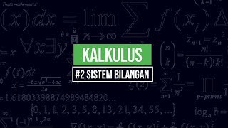 Sistem Bilangan | KALKULUS