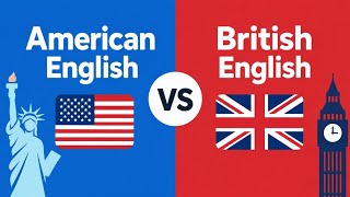 American vs British English: 40 Words That Mean Completely Different Things