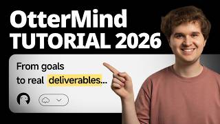 Ottermind Beginner Tutorial: How to Turn Ideas into Real Work
