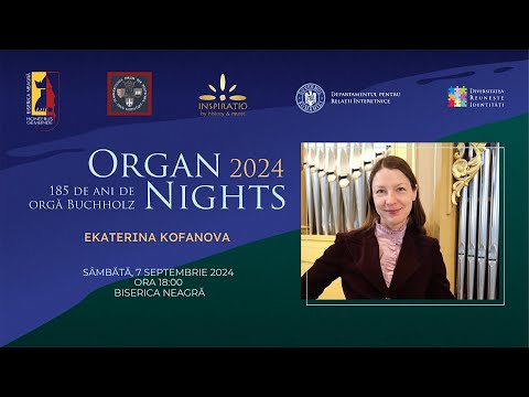 ORGAN NIGHTS 2024 - #17 - Ekaterina Kofanova