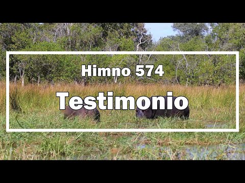 Nuevo Himnario Adventista - Himno 574 Testimonio