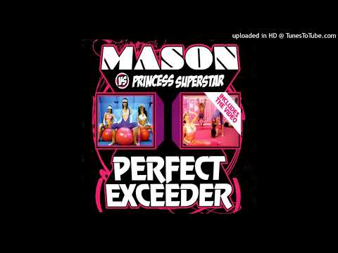 Mason vs. Princess Superstar - Perfect [Exceeder] (Radio Edit)