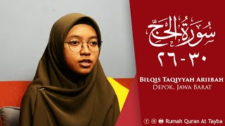 Download lagu Tilawah  Surah Al Hajj ayat 26-30  oleh Bilqis Taqiyyah Ariibah, Depok-Jawa Barat mp3
