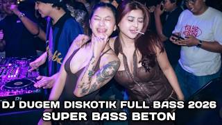 Download lagu SUPER BASS BETON !!! DJ DUGEM DISKOTIK FULL BASS 2026 mp3