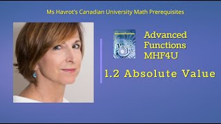 Advanced Functions 1.2  Absolute Value