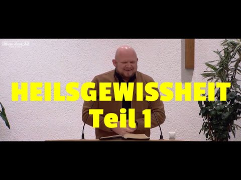 Heilsgewissheit | Willy Zorn | Teil 1