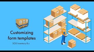 Customizing Form Templates