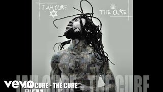 Jah Cure - Stay With Me (Audio)