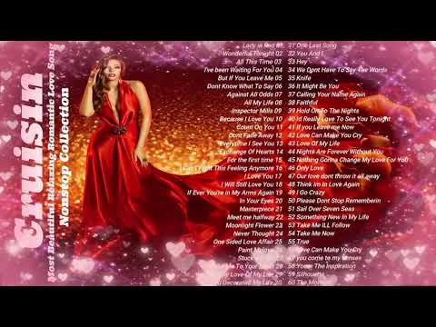 Cruisin Most Relaxing Beautiful Romantic Love Song | Collection