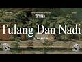 Tiara Andini - Tulang dan Nadi (Lyric)