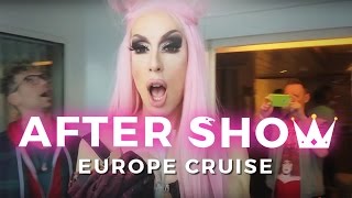 After Show - Europe Cruise Drag Show