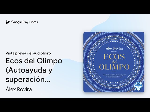 Vídeo relacionado con Ecos del Olimpo: Sabiduría eterna para mejorar y transformar tu vida (Autoayuda y superación)