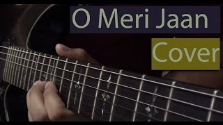 O Meri Jaan | KK | Pritam | Cover by Pritam featuring Lovekesh