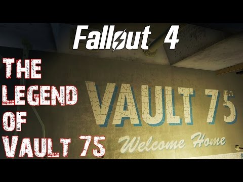 Fallout 4- The Legend of Vault 75