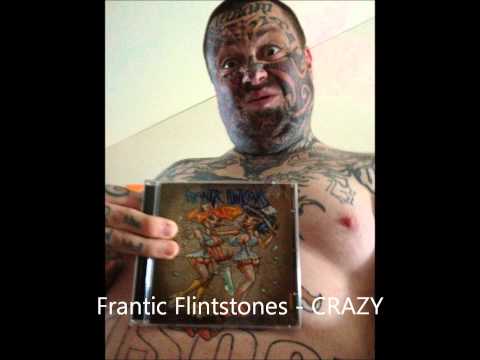 Frantic Flintstones - Crazy