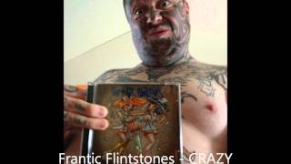 Frantic Flintstones - Crazy