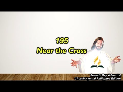 SDAH 195 – Near the Cross