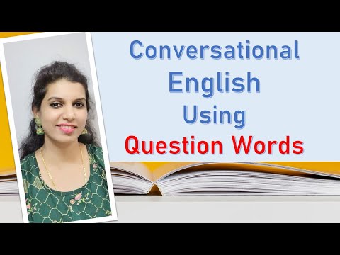 How to learn English through Question Words