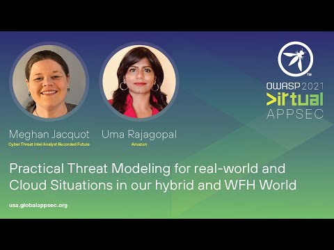 Practical Threat Modeling for real-world and Cloud Situations in our hybrid and W... - Uma Rajagopal