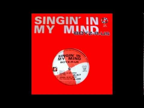 Boyz-R-Us - Singing In My Mind (Club Mix)