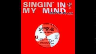Boyz-R-Us - Singing In My Mind (Club Mix)