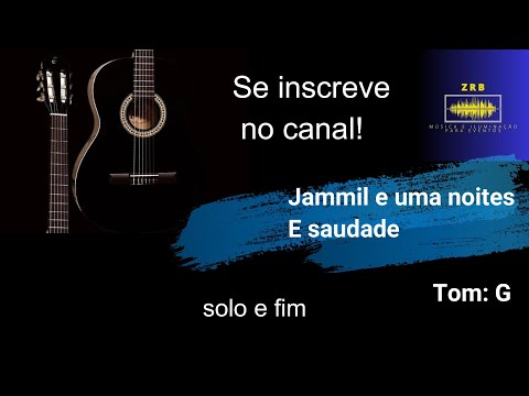 Saudades - Jammil e uma noites