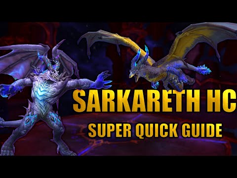 Super Quick Guide to Sarkareth Heroic