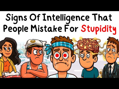 Signs Of Intelligence That People Mistake For Stupidity