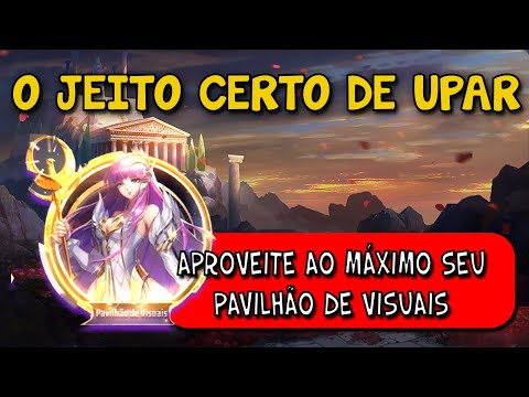 COMO UPAR SEU PAVILHÃO DE VISUAIS - ISSO É FUNDAMENTAL PARA SUA CONTA - SAINT SEIYA AWAKENING