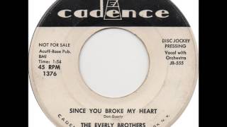 The Everly Brothers - Since You Broke My Heart (Stereo sync mix)