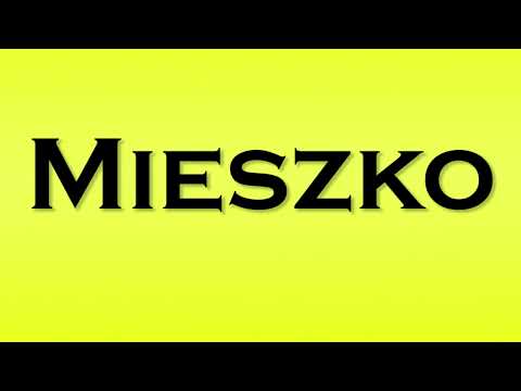 Pronunciation of Mieszko