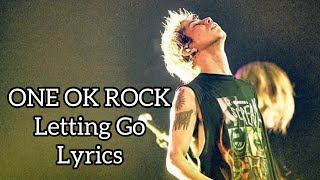 ONE OK ROCK / Letting Go / Lyrics / 歌詞