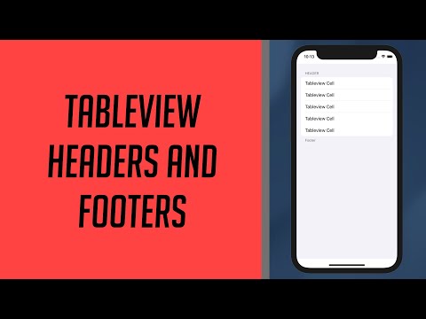 How to use Tableview Headers and Footers
