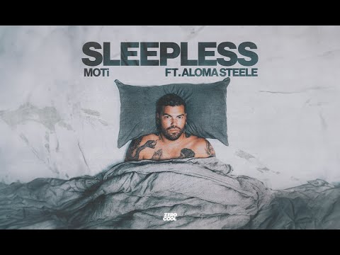 MOTi - Sleepless (feat. Aloma Steele)